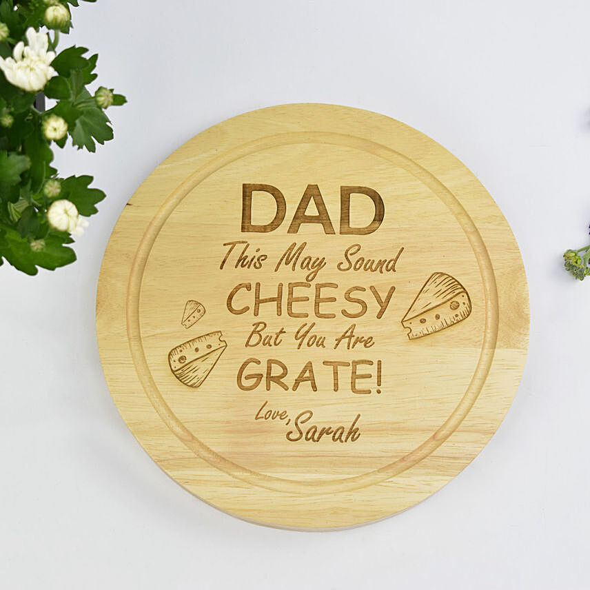 You Are Grate Personalised Cheeseboard: Personalised Gifts for Father