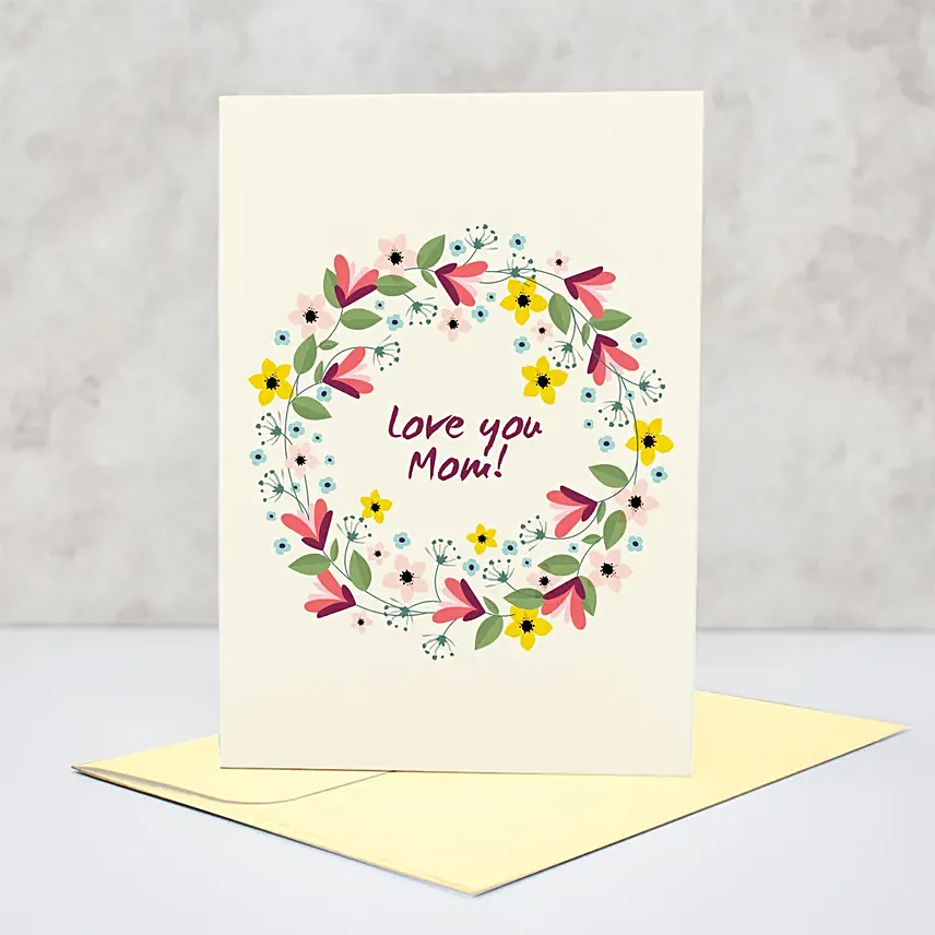 Special Love You Mom Greeting Card: 