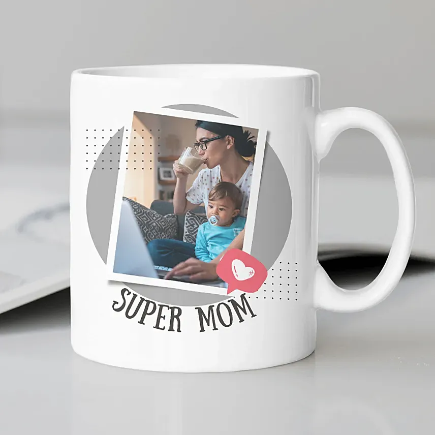 Super Mom Mug: Birthday Mugs