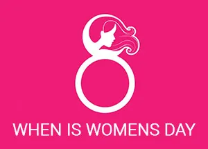 When is International Women's Day?