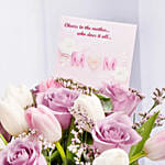 Mom Tender Love Roses And Tulips