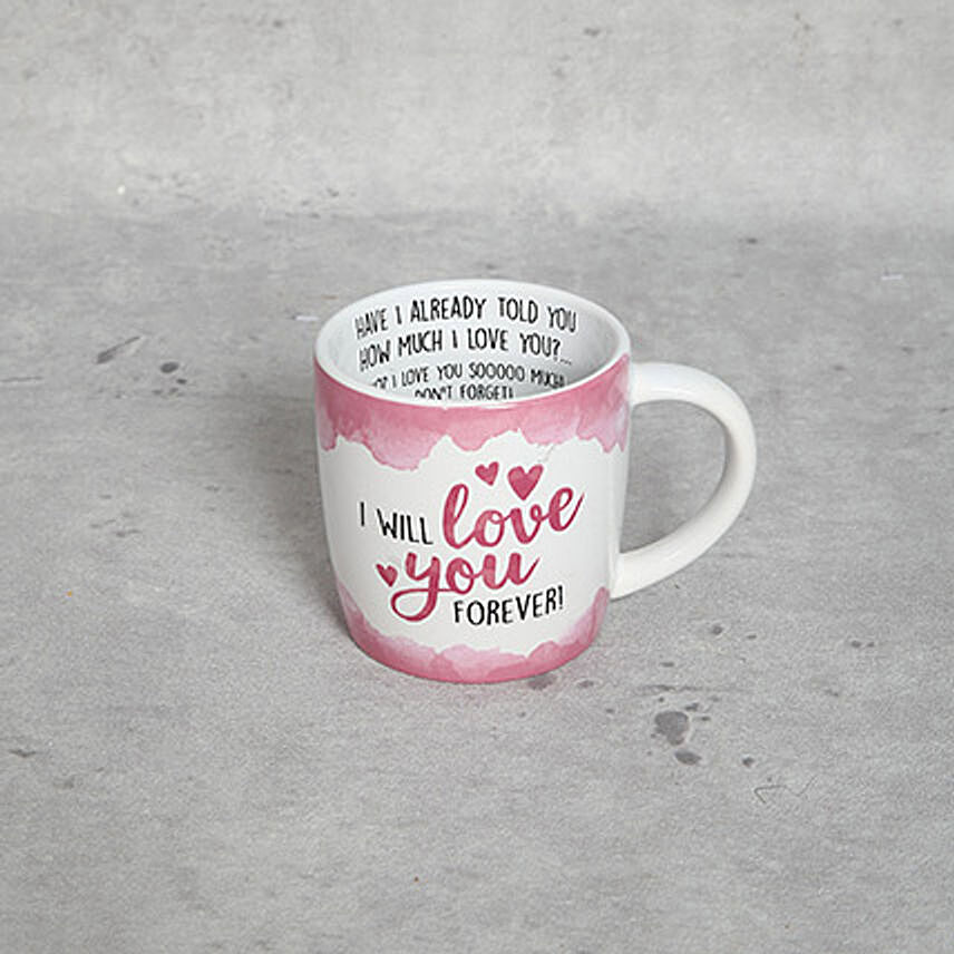 I Will Love You Forever Mug