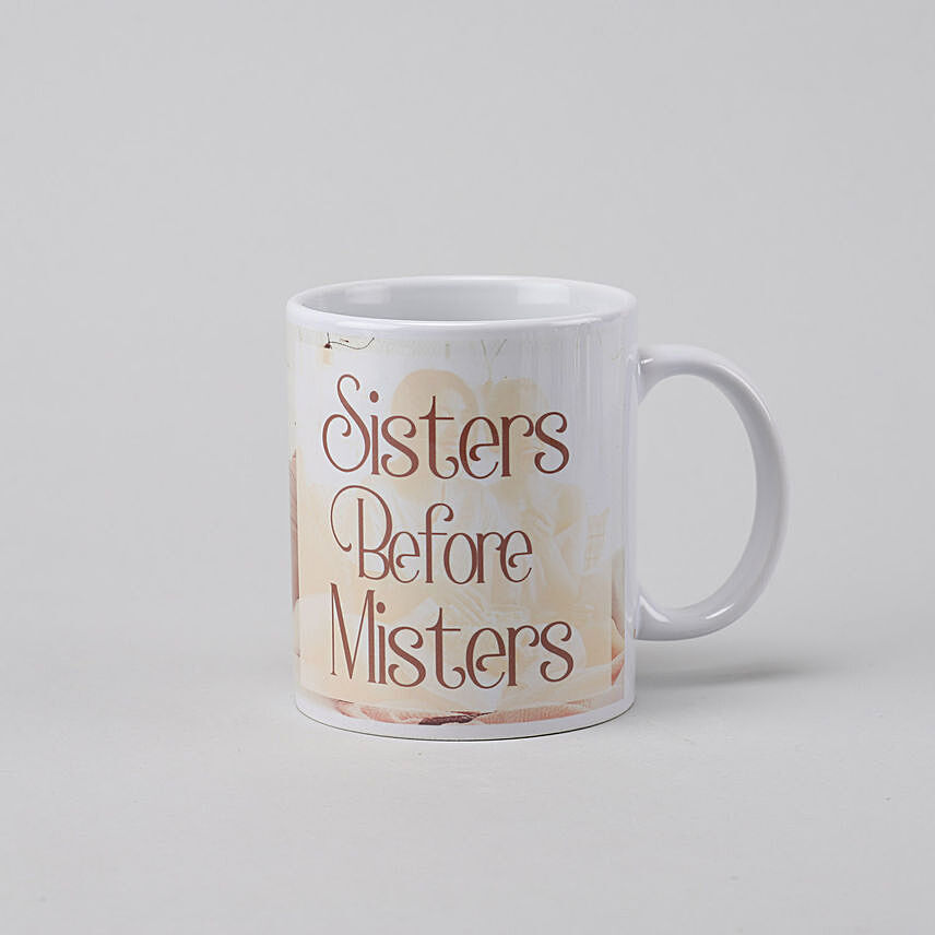 Sisters Before Misters Printed Mug