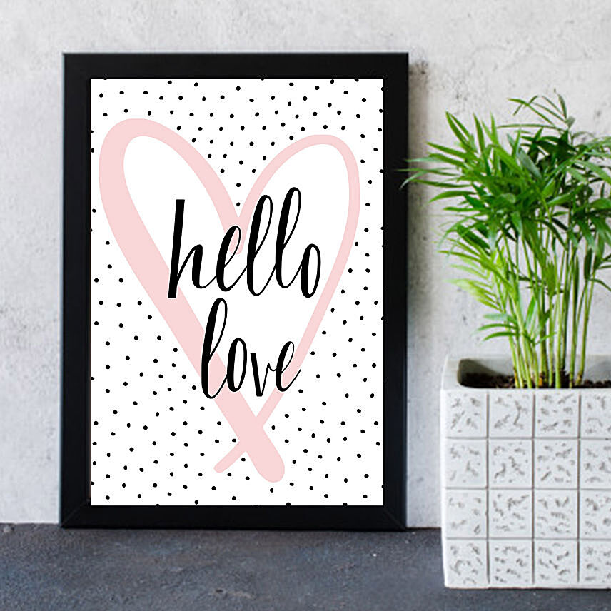 Hello Love Printed Frame