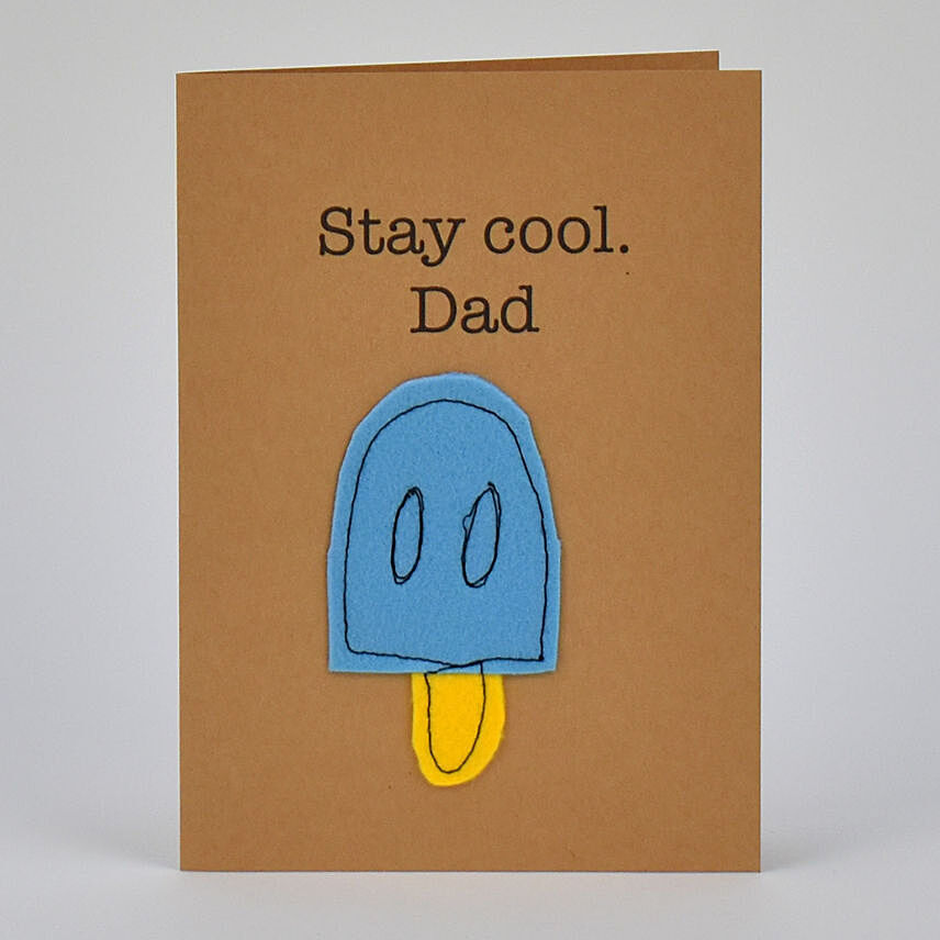 Stay Cool Dad Handcrafted Greeting Card