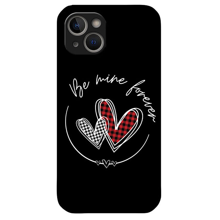 Be Mine Forever Phone Back Cover Case For Iphone 13