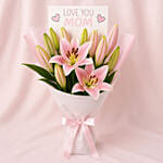 Moms Love Lilies Bouquet