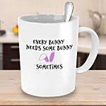 Every Bunny Needs Some Bunny Mug