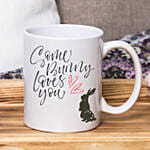 Some Bunny Loves You Mug