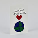 Best Dad In The World Handcrafted Greeting Card