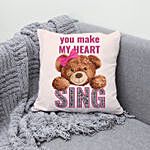 You Make My Heart Sing Printed Cushion