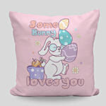 Some Bunny Loves U Pink Cushion