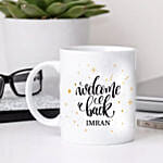 Personalized Welcome Back Mug